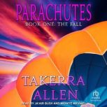 Parachutes, Takerra Allen