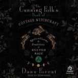 The Cunning Folks Book of Cottage Wi..., Danu Forest