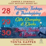 Camper and Criminals Cozy Mystery Box..., Tonya Kappes