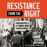 Resistance from the Right, Lauren Lassabe Shepherd