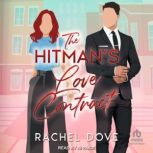The Hitmans Love Contract, Rachel Dove
