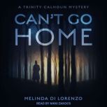 Cant Go Home, Melinda Di Lorenzo