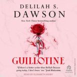 Guillotine, Delilah S. Dawson