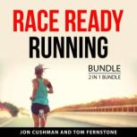 Race Ready Running Bundle, 2 in 1 Bun..., Jon Cushman