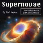 Supernovae, Steff Jaywan