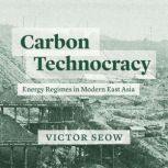 Carbon Technocracy, Victor Seow