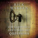 God's Answers to Life's Difficult Questions, Rick Warren