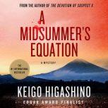 A Midsummer's Equation A Mystery, Keigo Higashino