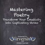 Mastering Poetry, Virversity Online Courses