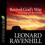 Revival God's Way A Message for the Church, Leonard Ravenhill