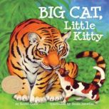 Big Cat, Little Kitty, Scotti Cohn