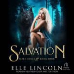 Salvation, Elle Lincoln