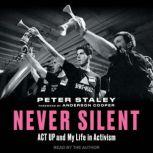 Never Silent, Peter Staley
