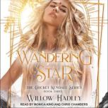 Wandering Star, Willow Hadley