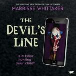 The Devils Line, Marrisse Whittaker