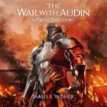 The War With Audin, James E. Wisher