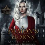 A Demons Horns, Marie Mistry