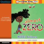 Almost Zero: A Dyamonde Daniel Book (#3), Nikki Grimes