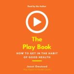 The Play Book, Janet Omstead