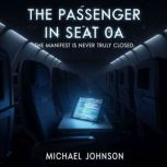 The Passenger in Seat 0A, Vu Hung Viet