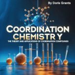 Coordination Chemistry, Doris Grants