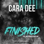 Finished, Cara Dee
