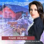 An Agent for Hope, Marie Higgins