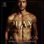 Play, S. K. Allison