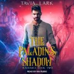 The Paladins Shadow, Tavia Lark