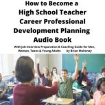 How to Become a High School Teacher C..., Brian Mahoney