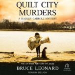 Quilt City Murders, Bruce Leonard