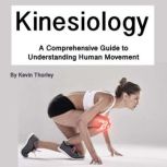 Kinesiology, Kevin Thorley