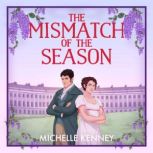 The Mismatch of the Season, Michelle Kenney