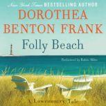 Folly Beach A Lowcountry Tale, Dorothea Benton Frank