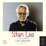 Stan Lee, Liel Leibovitz