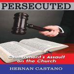 Persecuted, Hernan Castano