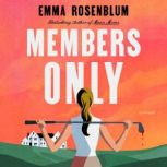 Members Only, Emma Rosenblum