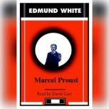 Marcel Proust, Edmund White
