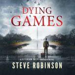 Dying Games, Steve Robinson