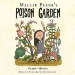 Millie Fleurs Poison Garden, Christy Mandin