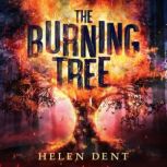 The Burning Tree, Helen Dent