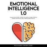 Emotional Intelligence 1.0, Richard Mablood