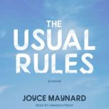 The Usual Rules A Novel, Joyce Maynard