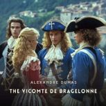 The Vicomte de Bragelonne, Volume 2, Alexandre Dumas