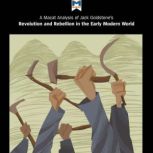 A Macat Analysis of Jack A. Goldstone's Revolution and Rebellion in the Early Modern World, Etienne Stockland