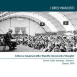Is there a movement other than the mo..., Jiddu Krishnamurti