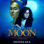 Stealing the Moon, Sienna Lea