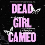 Dead Girl Cameo, m. mick powell