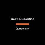 Soot Sacrifice, Qurratulayn