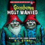 Planet of the Lawn Gnomes Goosebumps..., R. L. Stine